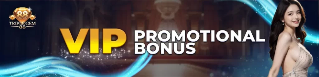 TRIPLEGEM88 VIP Rewards and Bonuses